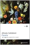Florario Miti Leggende E Simboli Di Fiori E Piante