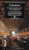 Notizie naturali e civili su la Lombardia - La città considerata come principio ideale delle istorie italiane