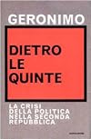 Dietro le quinte: la crisi della politica nella Seconda Repubblica