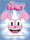Pinky. Il clik più veloce del mondo