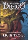 L'eredità di Thuban. La ragazza drago vol. 1