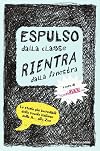 Espulso dalla classe rientra dalla finestra
