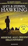 Missione Alle Origini Delluniverso Oscar Bestsellers