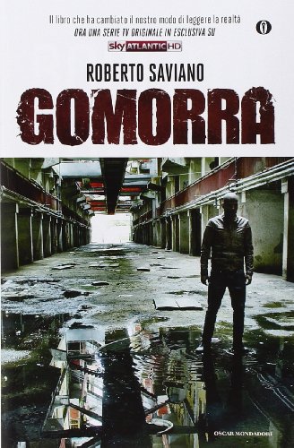 Gomorra. Viaggio nell'impero economico e nel sogno di dominio della camorra
