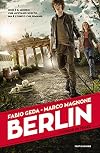 Berlin. I fuochi di Tegel