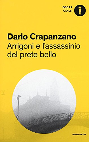 Arrigoni e l'assassinio del prete bello