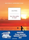 Non dire addio ai sogni: romanzo