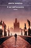 Il sol dell'avvenire (Italian Edition)