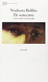 De senectute e altri scritti autobiografici