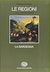 Storia d'Italia. Le regioni dall'Unità a oggi. La Sardegna.