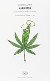 Marihuana: uno scandalo internazionale