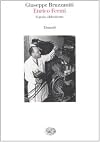 Enrico Fermi. Il genio obbediente