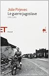Le guerre jugoslave: 1991-1999