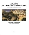 Atlante della letteratura italiana vol. 1 - Dalle origini al Rinascimento