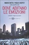 Dove Abitano Le Emozioni (Italian Edition)