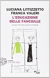 L'educazione delle fanciulle. Dialogo tra due signorine perbene