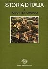 Storia d'Italia. Vol. I. I caratteri originali