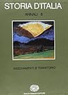 Storia d'Italia. Annali. Vol. 8. Insediamenti e territorio.