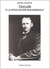 Frederick W. Taylor and the rise of scientific management
