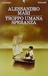 Troppo umana speranza