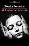 Mi limitavo ad amare te