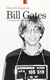 Bill Gates: una biografia non autorizzata