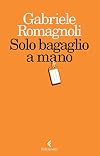 Solo bagaglio a mano