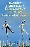 Della gentilezza e del coraggio