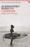 The Barbarians: An Essay On the Mutation of Culture
