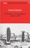 I filosofi e le macchine 1400-1700