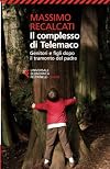 Il complesso di Telemaco. Genitori e figli dopo il tramonto del padre