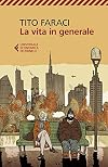 La vita in generale (Italian Edition)