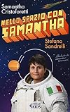 Nello spazio con Samantha