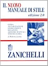 Il nuovo manuale di stile. Guida alla redazione di documenti, relazioni, articoli, manuali, tesi di laurea