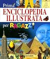 Prima enciclopedia illustrata per ragazzi