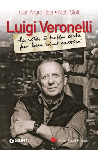 Copertina di Luigi Veronelli Vita Troppo Corta