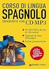 Spagnolo. Corso di lingua intensivo. Con CD Audio formato MP3