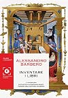 Inventare i libri. L'avventura di Filippo e Lucantonio Giunti, pionieri dell'editoria moderna
