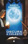 Oscura e celeste
