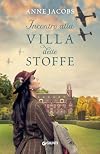 Incontro alla Villa delle Stoffe (Italian Edition)