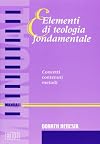 Elementi di teologia fondamentale : concetti, contenuti, metodi