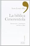 La Biblica Cenerentola: Generosità e cittadinanza nel libro di Rut (Sguardi) (Italian Edition)