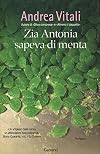 Zia Antonia sapeva di menta