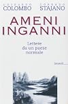 Ameni inganni (Memorie, documenti, biografie)