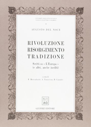 Rivoluzione, risorgimento tradizione