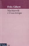 Machiavelli e il suo tempo