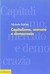 Capitalismo, mercato e democrazia.