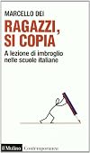 Ragazzi, si copia. A lezione di imbroglio nelle scuole italiane