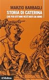 Storia di Caterina che per ott'anni vestì abiti da uomo