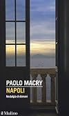 Napoli: nostalgia di domani